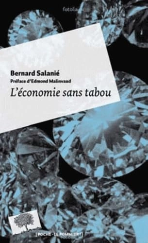 L'économie sans tabou; Bernard Salanie; 2024