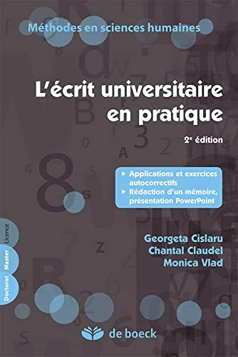 L'écrit universitaire en pratique : applications et exercices autocorrectifs : rédaction d'un mémoire, présentation Powerpoint; Georgeta Cislaru; 2011
