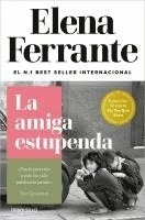La amiga estupenda; Elena Ferrante, Celia Filipetto; 2025