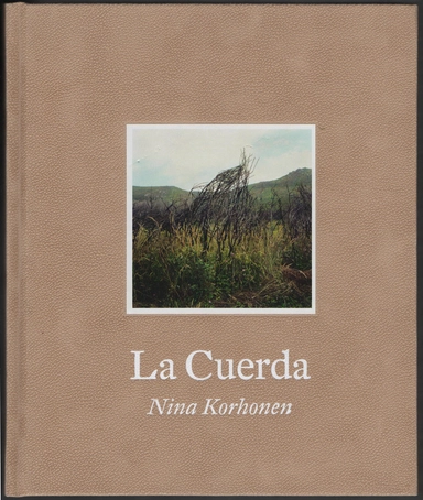 La Cuerda; Nina Korhonen; 2013