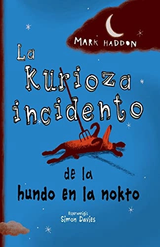 La kurioza incidento de la hundo en la nokto; Mark Haddon, Simon Davies; 2022
