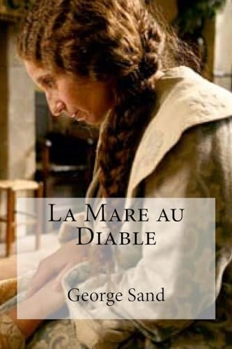 La Mare au Diable; George Sand, Hollybooks; 2016