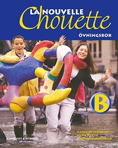 La Nouvelle Chouette B Övningsbok