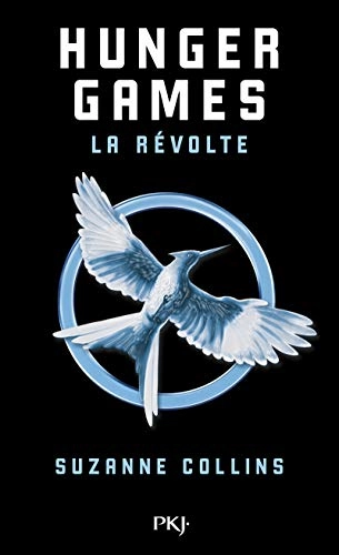 La révolte; Suzanne Collins, Guillaume Fournier; 2015