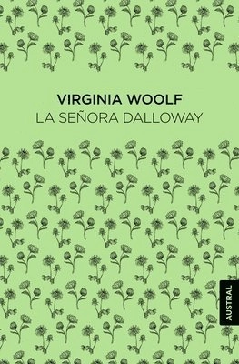 La señora Dalloway; Virginia Woolf, Miguel Temprano García; 2021