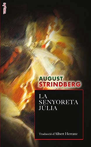 La senyoreta Júlia; August Strindberg, Albert Herranz Hammer; 2020