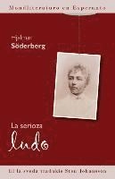 La serioza ludo : romano; Hjalmar Söderberg, Sten Johansson; 2016