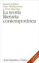 La teoría literaria contemporánea; Raman Selden; 2001
