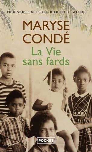 La vie sans fards; Maryse Condé; 2014