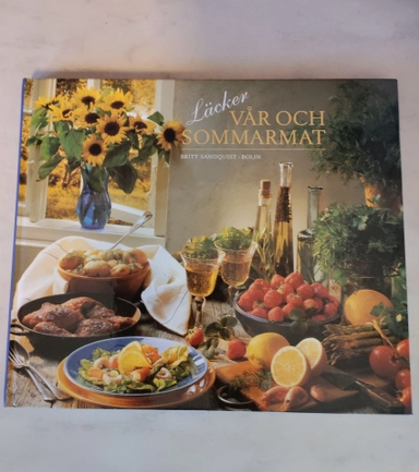 Läcker vår- och sommarmat; Britt Sandquist-Bolin; 1997