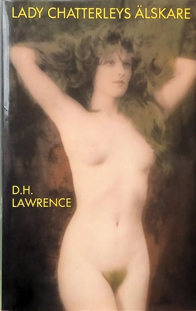 Lady Chatterleys älskare; D. H. Lawrence; 1984