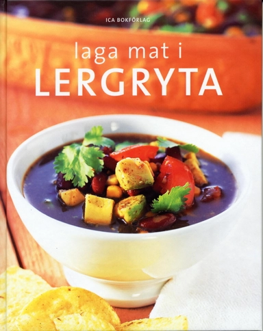 Laga mat i lergryta; Ica Provkök; 2004