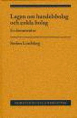 Lagen om handelsbolag och enkla bolag : En kommentar; Stefan Lindskog; 2001