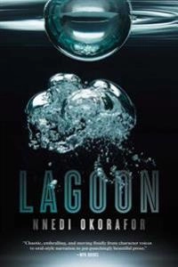 Lagoon; Nnedi Okorafor; 2016