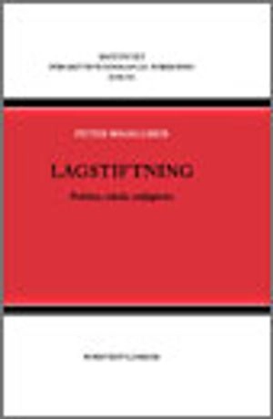 Lagstiftning : problem, teknik, möjligheter