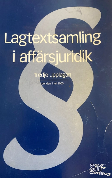 Lagtextsamling i affärsjuridik; Jan-Erik Falk; 2005
