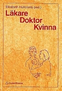 Läkare Doktor Kvinna; Elisabeth Hultcrantz; 1998