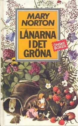Lånarna i det gröna; Mary Norton; 1980