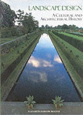 Landscape Design; Elizabeth Barlow Rogers; 2001