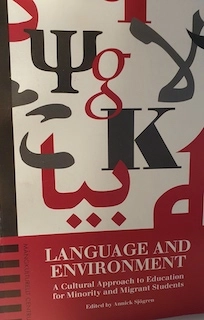 Language and environment : a cultural approach to education for minority and migrant students