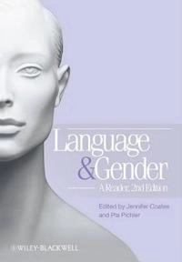 Language and Gender: A Reader