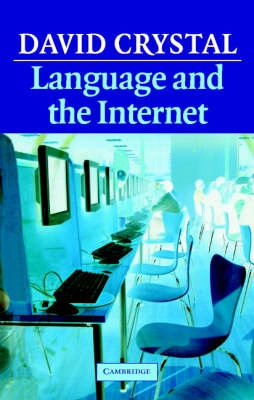Language and the Internet; David Crystal; 2001