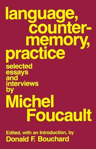 Language, counter-memory, practice : selected essays and interviews