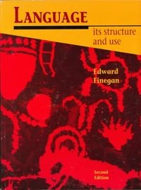 Language : its structure and use; Edward Finegan; 1994