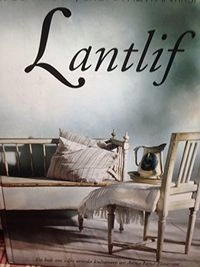 Lantlif : [en bok om vårt orörda kulturarv]; Anna Lena Einarson; 1996