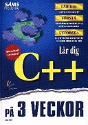 Lär dig C++ på 3 veckor; Jesse Liberty; 1998