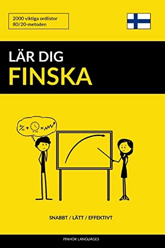 Lär dig finska : snabbt / lätt / effektivt : 2000 viktiga ordlistor, 80/20-metoden; Pinhok Languages; 2017