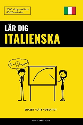 Lär dig Italienska - Snabbt / Lätt / Effektivt; Pinhok Languages; 2017