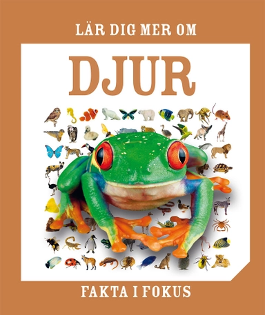 Lär dig mer om djur; Fredrik Malmquist; 2023