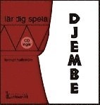 Lär dig spela Djembe + CD; Lennart Hallström; 1999