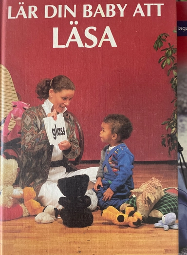 Lär din baby att läsa; Glenn Doman; 1986