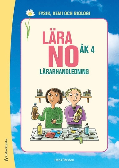 Lära NO åk 4 Lärarhandledning - Tryckt bok; Hans Persson; 2023