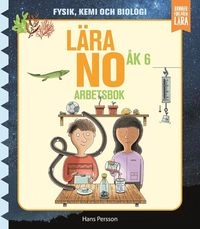 Lära NO åk 6 - Arbetsbok; Hans Persson; 2021
