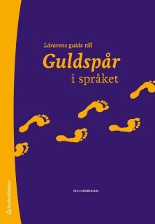 Lärarens guide till Guldspår i språket