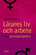 Lärares liv och arbete i ett genusperspektiv