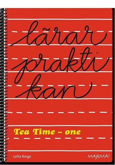 Lärarpraktikan Tea Time - one åk 3-6