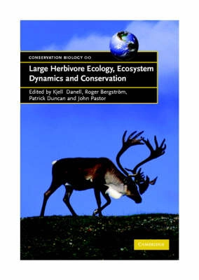 Large herbivore ecology, ecosystem dynamics and conservation