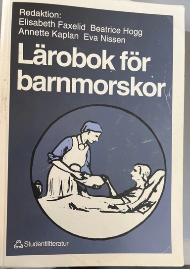 Lärobok för barnmorskor; Elisabeth Faxelid; 1993