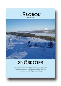 Lärobok till förarbevis för snöskoter; Stig Hälludd; 2016