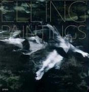 Lars Elling Paintings; David Shapiro, Elling &, Lars; 2006