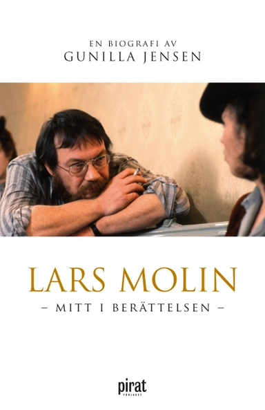 Lars Molin : mitt i berättelsen; Gunilla Jensen; 2015