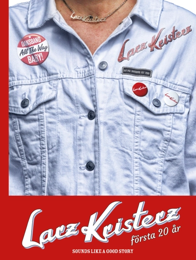 Larz-Kristerz första 20 år; Peter Russberg; 2022