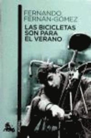 Las bicicletas son para el verano; Fernando Fernán Gómez; 2013