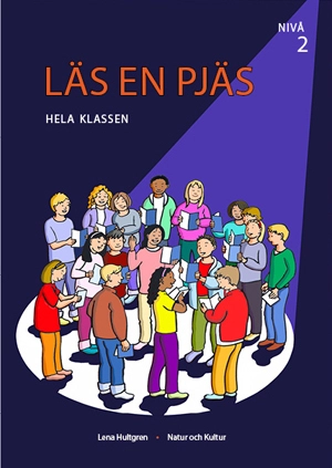 Läs en pjäs. Nivå 2. Hela klassen