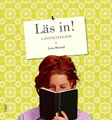 Läs in! Lässtrategier; Lena Bosund; 2009