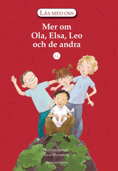 Läs med oss. År 2, Mer om Ola, Elsa, Leo och de andra. LL